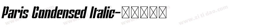 Paris Condensed Italic字体转换